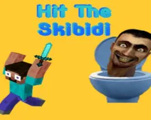 Hit The Skibidi